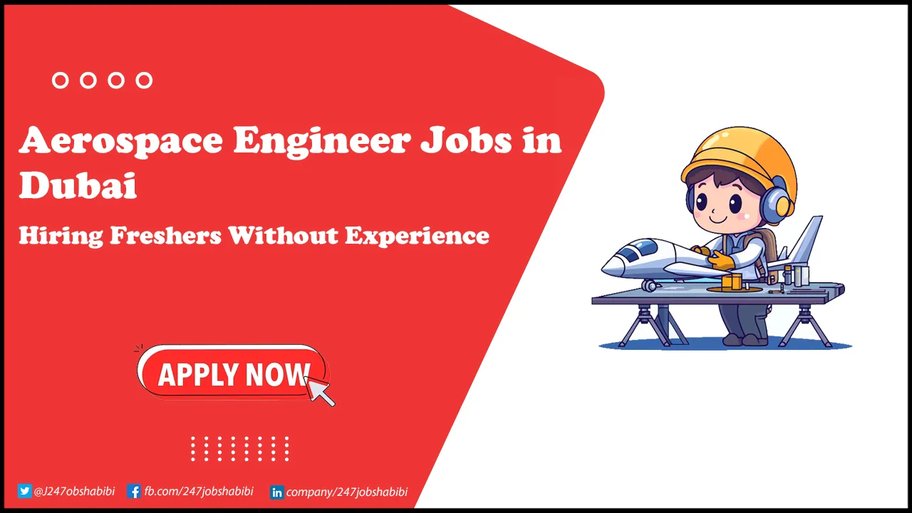 Aerospace Engineer Jobs in Dubai