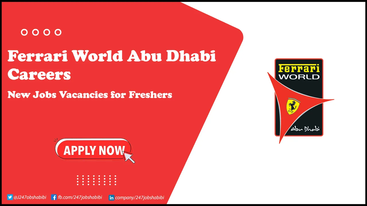 Ferrari World Abu Dhabi Careers