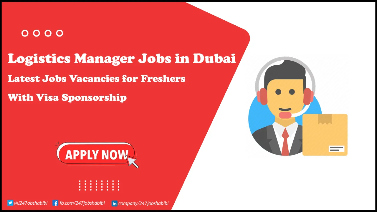 Logistics Manager Jobs in Dubai